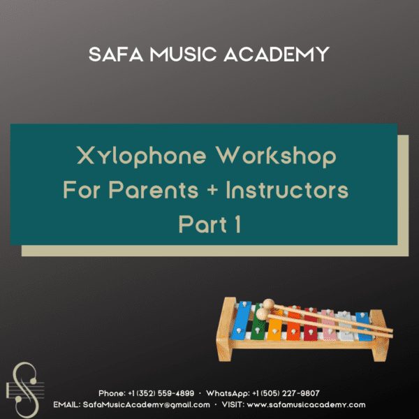 Xylophone Workshop (For Parents + Instructors) - Part 1